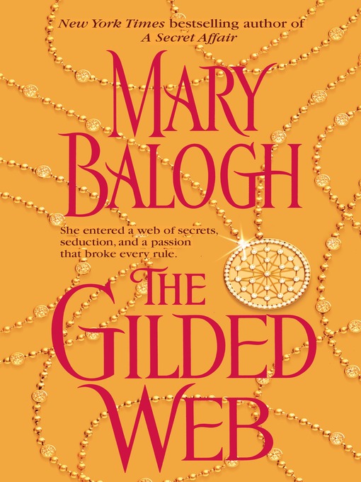 Title details for The Gilded Web by Mary Balogh - Available